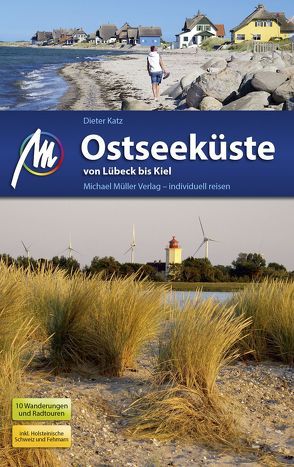 Ostseeküste von Lübeck bis Kiel Reiseführer Michael Müller Verlag von Katz,  Dieter