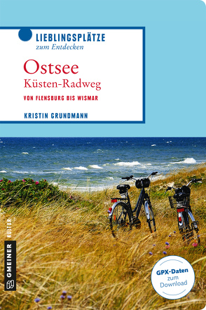 Ostseeküstenradweg von Grundmann,  Kristin