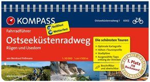 KOMPASS Fahrradführer Ostseeküstenradweg 1 Rügen und Usedom von Pollmann,  Bernhard