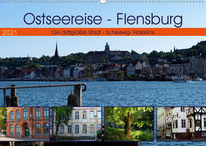 Ostseereise – Flensburg (Wandkalender 2021 DIN A2 quer) von Riedel,  Tanja