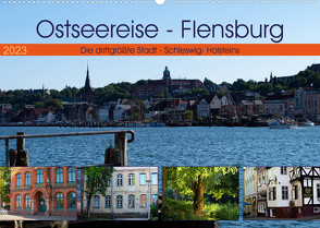 Ostseereise – Flensburg (Wandkalender 2023 DIN A2 quer) von Riedel,  Tanja