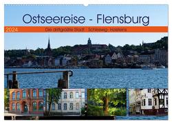 Ostseereise – Flensburg (Wandkalender 2024 DIN A2 quer), CALVENDO Monatskalender von Riedel,  Tanja