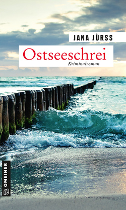 Ostseeschrei von Jürß,  Jana