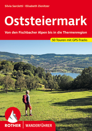 Oststeiermark von Sarcletti,  Silvia, Zienitzer,  Elisabeth