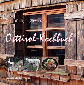 Osttirol-Kochbuch von Sievers,  Gerd Wolfgang