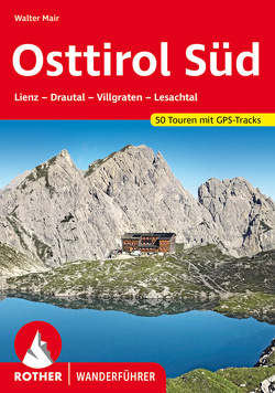 Osttirol Süd von Mair,  Walter