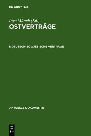 Ostverträge / Deutsch-sowjetische Verträge von Muench,  Ingo