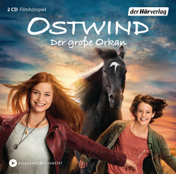 Ostwind 5 Der große Orkan von Binke,  Hanna, Bongard,  Amber, Froboess,  Cornelia, Karallus,  Thomas, Schmidbauer,  Lea