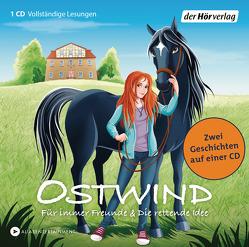 Ostwind – Für immer Freunde & Die rettende Idee von Carlsson,  Anna, Henn,  Kristina Magdalena, Schmidbauer,  Lea, THiLO