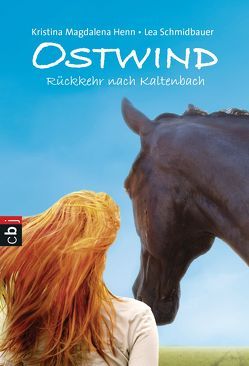 Ostwind – Rückkehr nach Kaltenbach von Henn,  Kristina Magdalena, Schmidbauer,  Lea