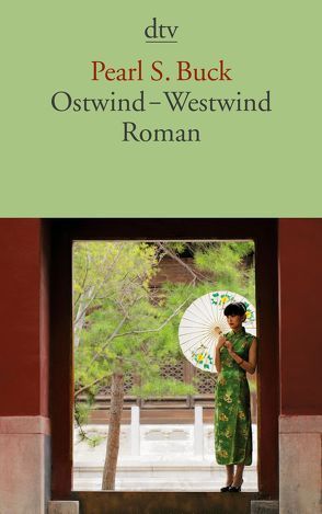 Ostwind – Westwind von Buck,  Pearl S., Hoffmann,  Richard, Polzer,  Annie