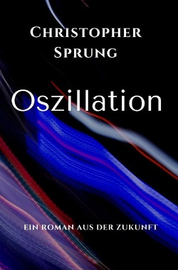 Oszillation von Sprung,  Christopher