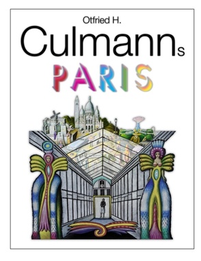 Otfried H. Culmanns Paris von Culmann,  Otfried H., Edition Daedalus Palatinus