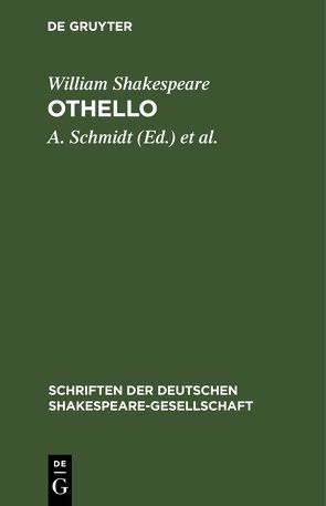 Othello von Schmidt,  A., Shakespeare,  William, Tieck,  L., Ulrici,  H.