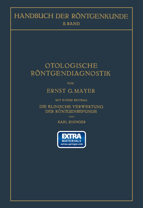 Otologische Röntgendiagnostik von Holzknecht,  Guido, Mayer,  Ernst G.