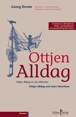 Ottjen Alldag – un sien Moorhex von Droste,  Georg, Schloendorff,  Rita