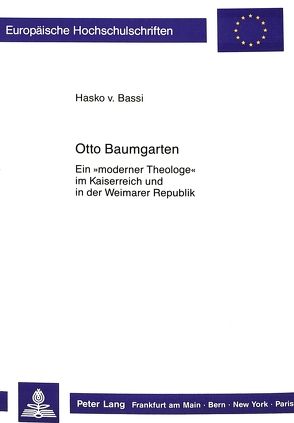 Otto Baumgarten von von Bassi,  Hasko