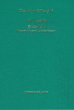 Otto Böhtlingk an Rudolf Roth von Böhtlingk,  Otto, Brückner,  Heidrun, Roth,  Rudolf, Stache-Weiske,  Agnes, Zeller,  Gabrielle