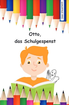 Otto, das Schulgespenst von Steuerwald,  Sissi