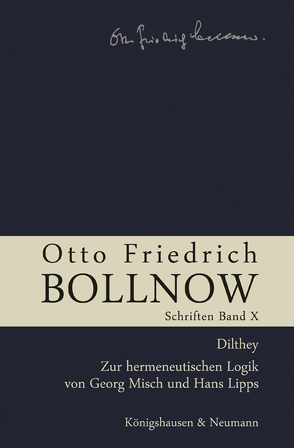 Otto Friedrich Bollnow: Schriften von Boelhauve,  Ursula, Kühne-Bertram,  Gudrun, Lessing,  Hans-Ulrich, Rodi,  Frithjof