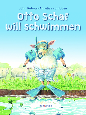 Otto Schaf will Schwimmen von Rabou,  John, van Uden,  Annelies