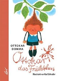 Ottokar das Früchtchen von Domma,  Ottokar, Schrader,  Karl