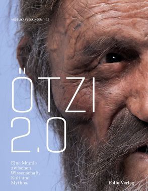 Ötzi 2.0 von Fleckinger,  Angelika