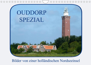 Ouddorp Spezial / Bilder von einer holländischen Nordseeinsel (Wandkalender 2023 DIN A4 quer) von Herppich,  Susanne