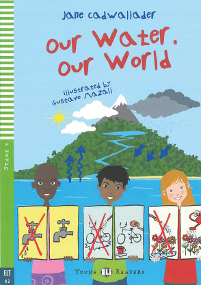 Our Water. Our World von Cadwallader,  Jane