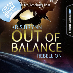 Out of Balance – Folge 04 von Brynn,  Kris, Teschner,  Uve