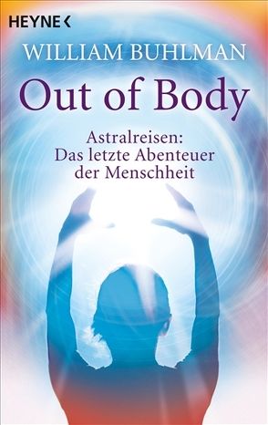 Out of body von Bertram,  Thomas, Buhlman,  William