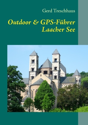 Outdoor & GPS-Führer Laacher See von Treschhaus,  Gerd