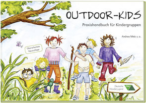 Outdoor-Kids von Metz,  Andrea