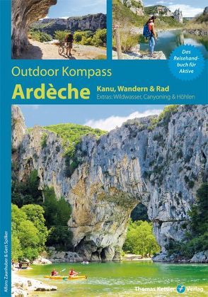 Outdoor Kompass Ardèche von Spilker,  Gert, Zaunhuber,  Alfons