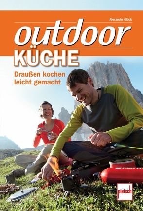 outdoor-Küche von Glück,  Alexander