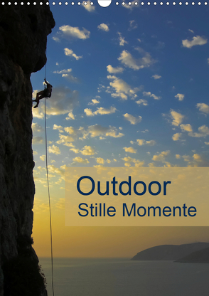 Outdoor-Stille Momente (Wandkalender 2020 DIN A3 hoch) von Dietz,  Rolf