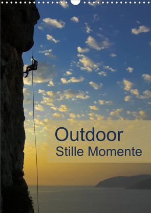 Outdoor-Stille Momente (Wandkalender 2022 DIN A3 hoch) von Dietz,  Rolf