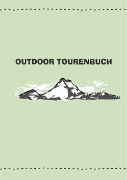 Outdoor Tourenbuch von Knorr,  Dina