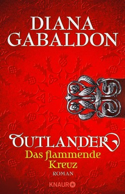 Outlander – Das flammende Kreuz von Gabaldon,  Diana, Schnell,  Barbara