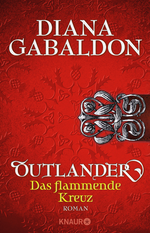 Outlander – Das flammende Kreuz von Gabaldon,  Diana, Schnell,  Barbara