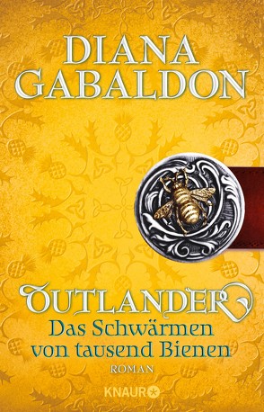 Outlander – Das Schwärmen von tausend Bienen von Gabaldon,  Diana, Schnell,  Barbara