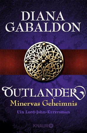 Outlander – Minervas Geheimnis von Gabaldon,  Diana, Schnell,  Barbara