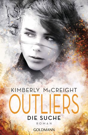 Outliers – Gefährliche Bestimmung. Die Suche von Gerwig,  Karen, McCreight,  Kimberly