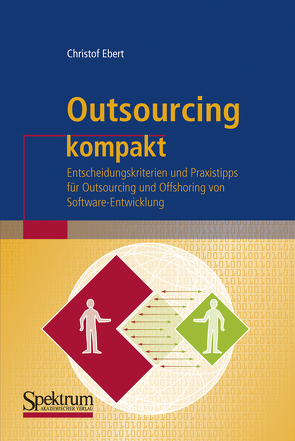 Outsourcing kompakt von Ebert,  Christof