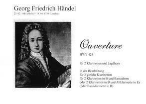 Ouverture HWV 424 für zwei Klarinetten und Jagdhorn von Händel,  Georg F.