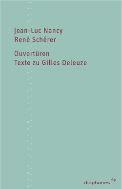 Ouvertüren von Dittrich,  Christoph, Nancy,  Jean-Luc, Schérer,  René