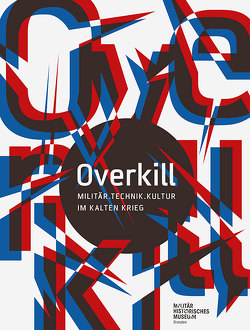 Overkill von Hartmann,  Katja, Janeke,  Kristiane, Penzel,  Götz Ulrich, Schlaffer,  Rudolf J., Wehner,  Jens