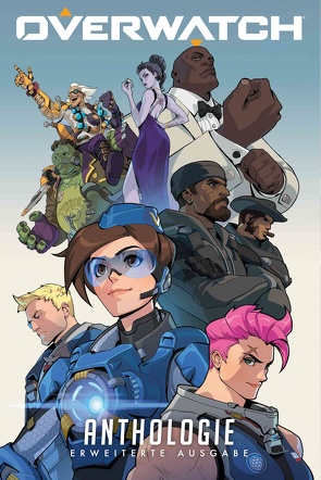 Overwatch: Anthologie (Erweiterte Ausgabe) von Aigner,  Julia, Bengal, Benjamin,  Ryan, Brooks,  Robert, Burns,  Matt, Chu,  Michael, u.a.