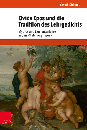 Ovids Epos und die Tradition des Lehrgedichts von Schmidt,  Yasmin