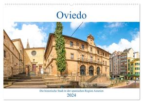 Oviedo – Die historische Stadt in der spanischen Region Asturien (Wandkalender 2024 DIN A2 quer), CALVENDO Monatskalender von pixs:sell,  pixs:sell